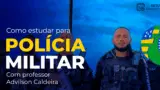 Como estudar para PMGO - Prof. Advilson Caldeira