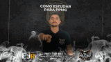 Como Estudar para a PMMG — com o Prof. Dias